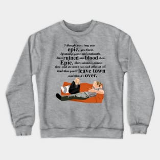 Lives Ruined and Blood Shed Crewneck Sweatshirt